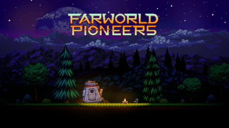 天に瞬く星々の開拓者となれ『Farworld Pioneers』