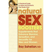 Natural Sex Boosters: Supplements That Enhance Stamina, Sensation, and Sexuality for Men and Women - 