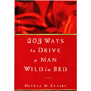 203 Ways To Drive A Man Wild In Bed - 