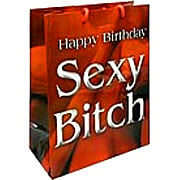 Happy Birthday Sexy Bitch Gift Bag - 