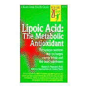 Lipoic Acid: The Metabolic Antioxidant - 