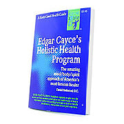 Edgar Cayce's Holistic Health Program - 