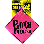 Car Sign Bitch On Board - 