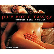 Pure Erotic Massage: Touch Feel Arouse - 