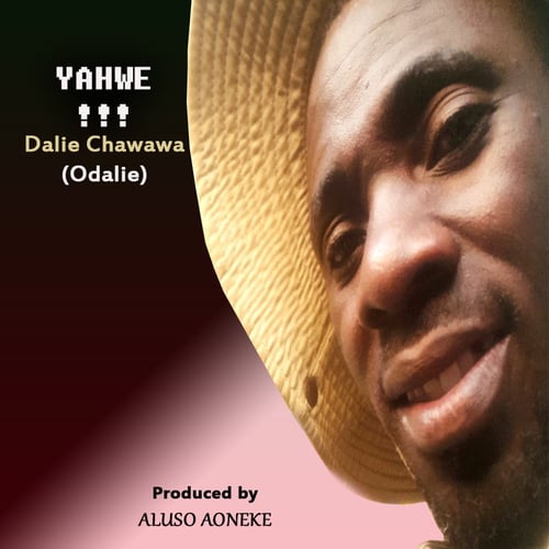 Yahwe by Odalie - MalawiSongs