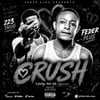 Crush Feder plus x223 thug prod by John more