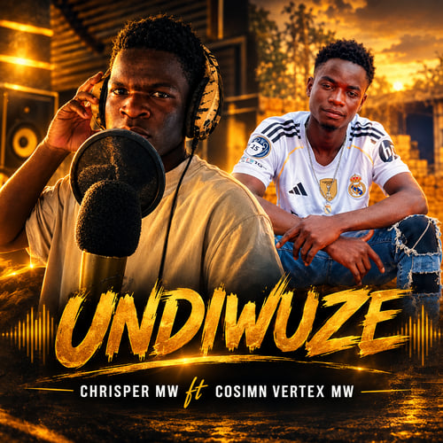 Undiwuze by Chrisper Mw - MalawiSongs