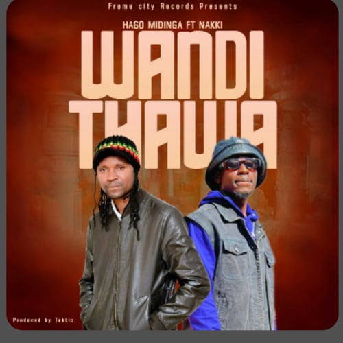 Wandithawa by Hago Midinga - MalawiSongs