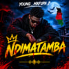 Ndimatamba by young Mafupa(sir_bed_canso)