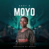 Andey B Moyo Prod by Manzy