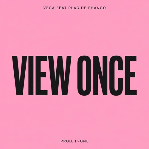 View once by VEGA MW - MalawiSongs