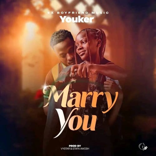 Youker Marry You ProdBy Stafa Awosh by Youker - MalawiSongs