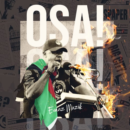 EVANZMUZIK - OSA! by Evanz Muzik - MalawiSongs