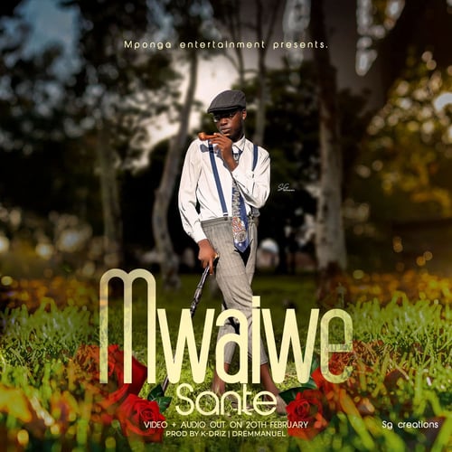 Mwaiwe Sante Musik Prod by K Driz - Malawi Music