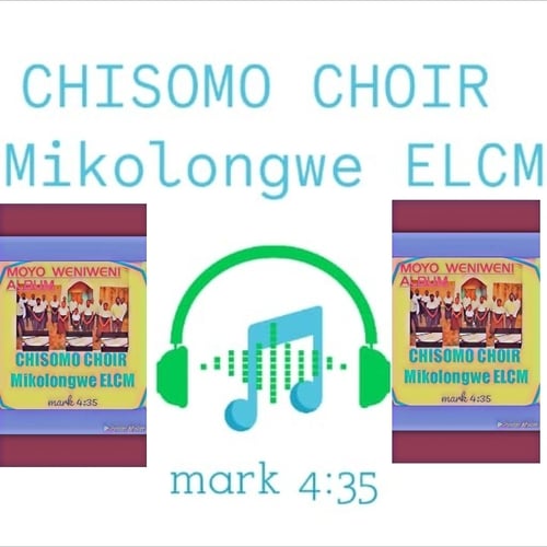 Mikolongwe Lutheran CHISOMO CHOIR malawi songs