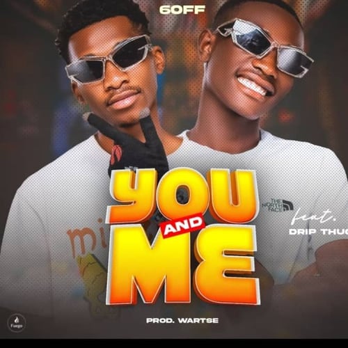 you and me - Malawi Music