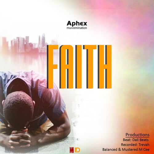 Aphex MN Faith(Prod by M Cee) by Aphex MN - MalawiSongs