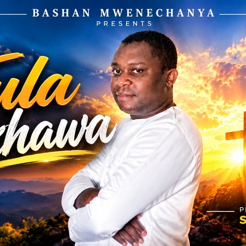 Bashan Mwenechanya malawi songs