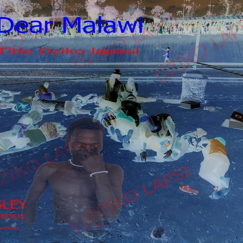 Dear Malawi - Malawi artist on MalawiSongs