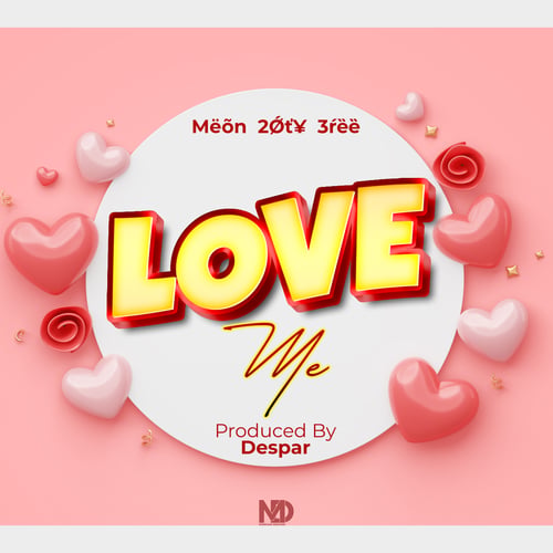 Meon23 - Love Me (Prod. By Disper) by MEON23 - MalawiSongs