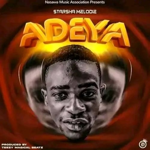 Adeya Prod TeezyMagicalBeatz by Starsha Melodie - MalawiSongs