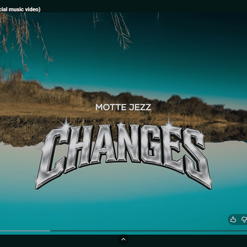 Motte Jezz Changes by Malawisongs - MalawiSongs