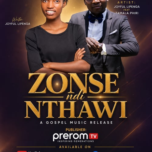 ZONSE NDI NTHAWI by Prerom TV 📺 - MalawiSongs