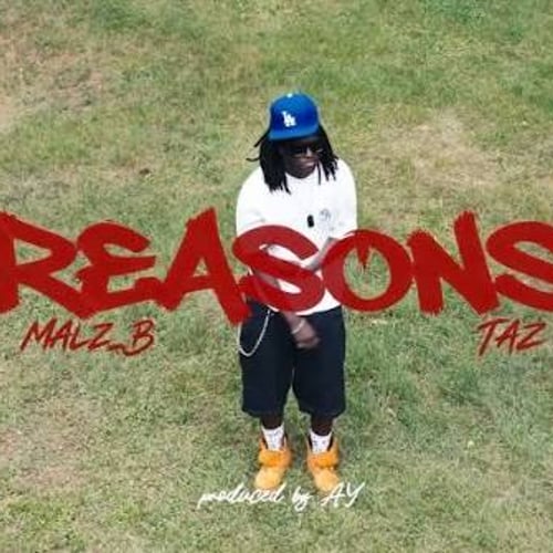 Malz B - Reasons Ft Taz (Official Music) by Malz B - Malawi Music
