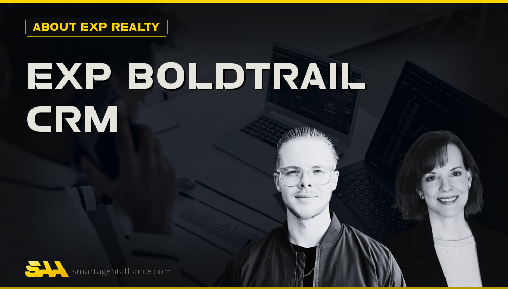How BoldTrail CRM Functions for Agents at eXp Realty