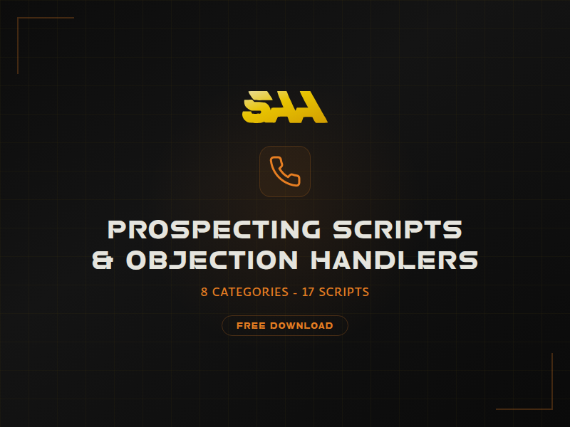 Prospecting Scripts & Objection Handlers