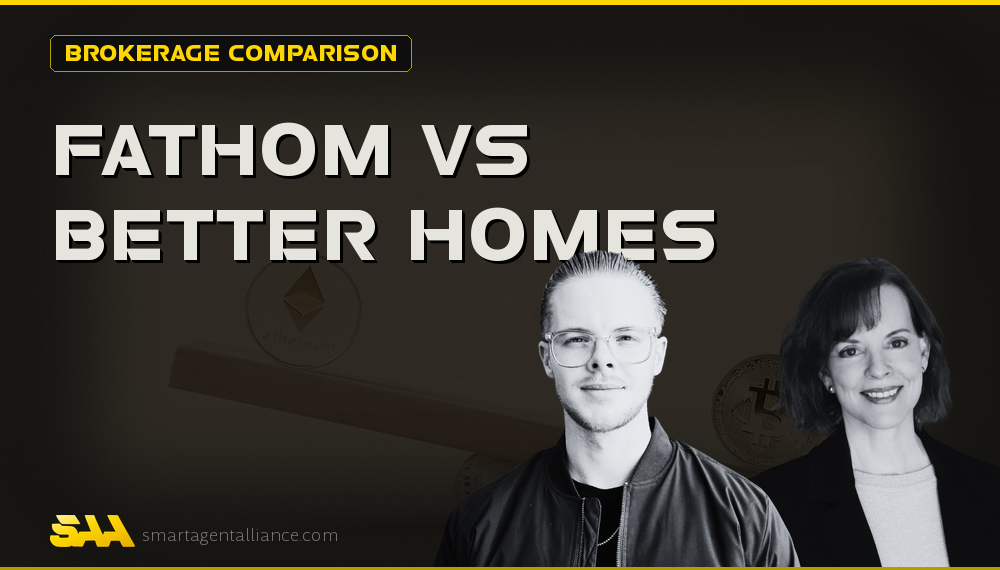 Fathom vs Better Homes: Which is Best for Realtors?