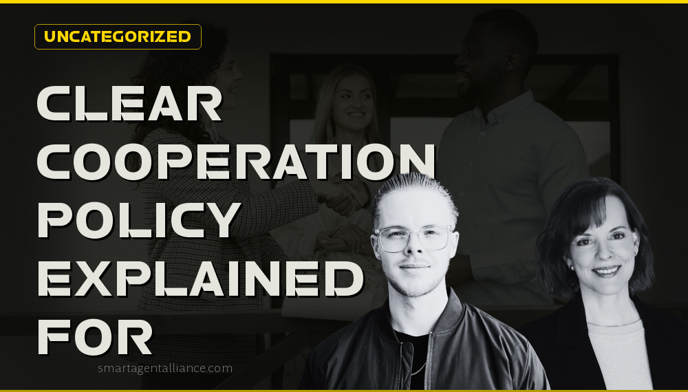 Clear Cooperation Policy Explained for Real Estate Agents