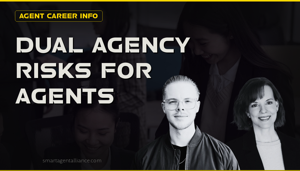 Dual Agency Risks for Agents: What to Know First