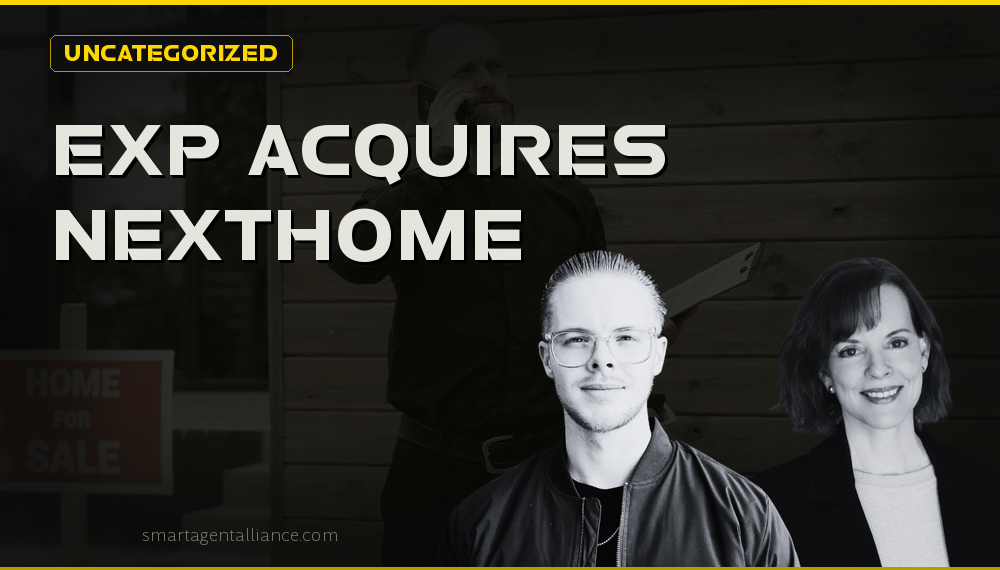 eXp Acquires NextHome: What Agents Need to Know