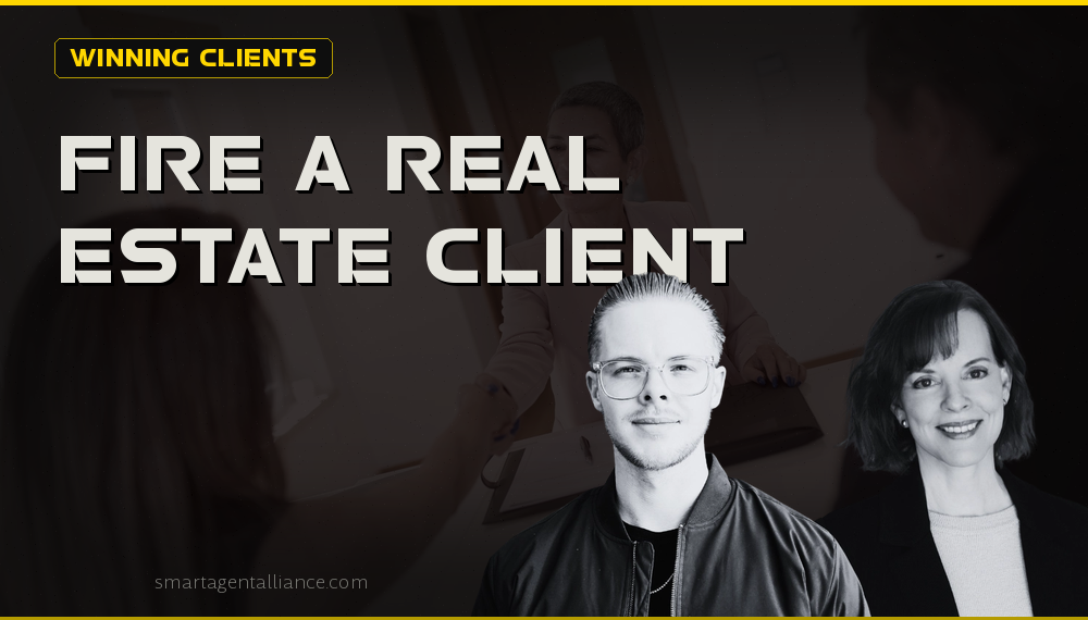 How to Fire a Real Estate Client the Right Way