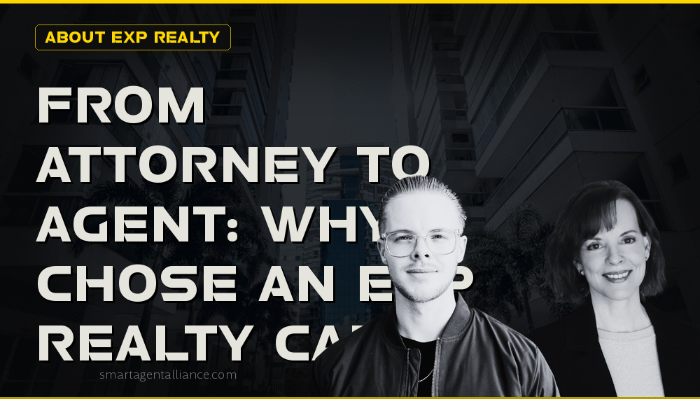 Why I Chose an eXp Realty after Law