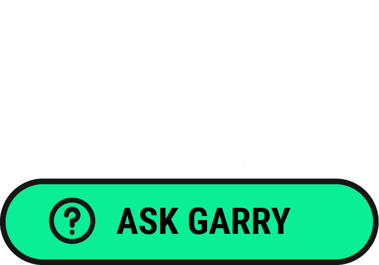 ASK GARRY