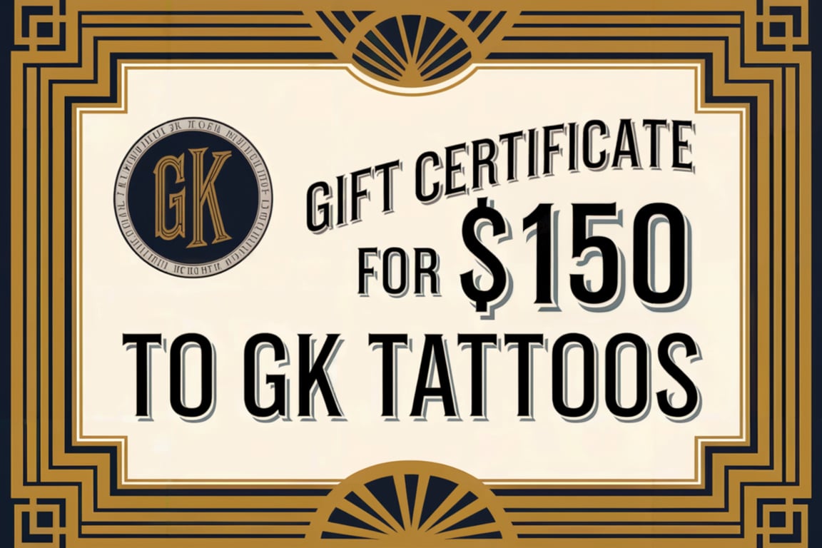 $150 GK Tattoo Gift Certificate