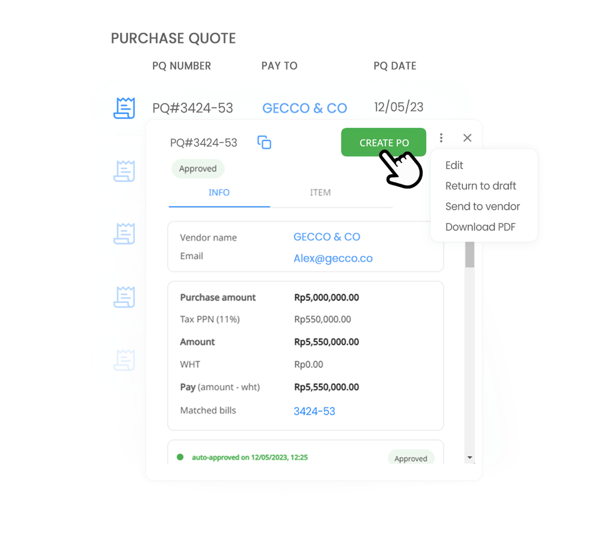 Once the purchase quote is fully approved, convert the PQ to PO with just a click. The PQ is automatically matched to the PO.