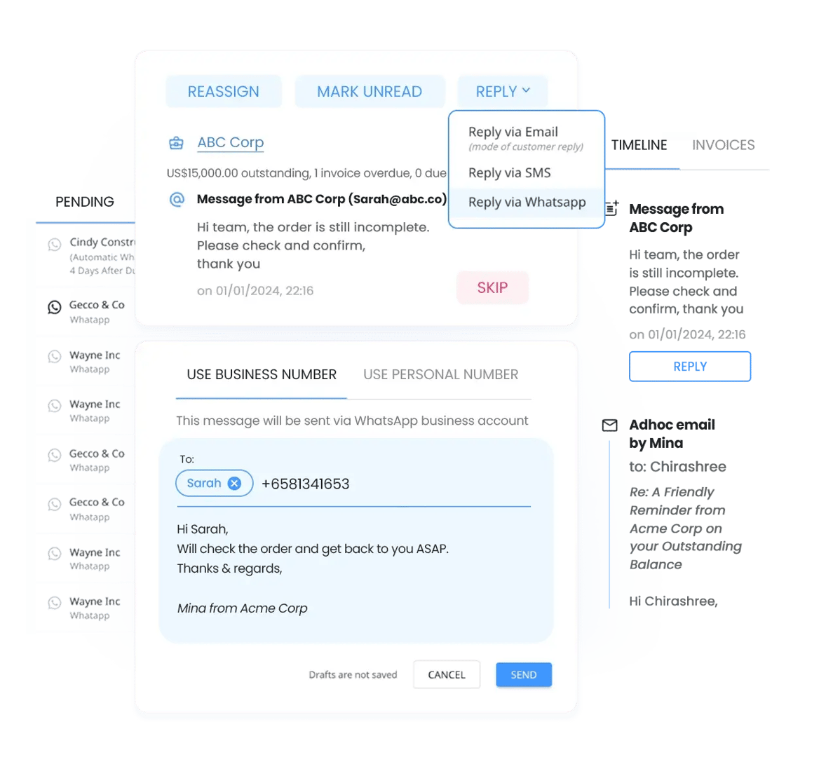 Easily respond to customer queries for a faster collections process!