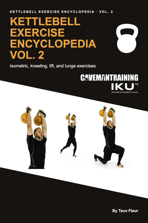 Kettlebell Exercise Encyclopedia Vol. 2