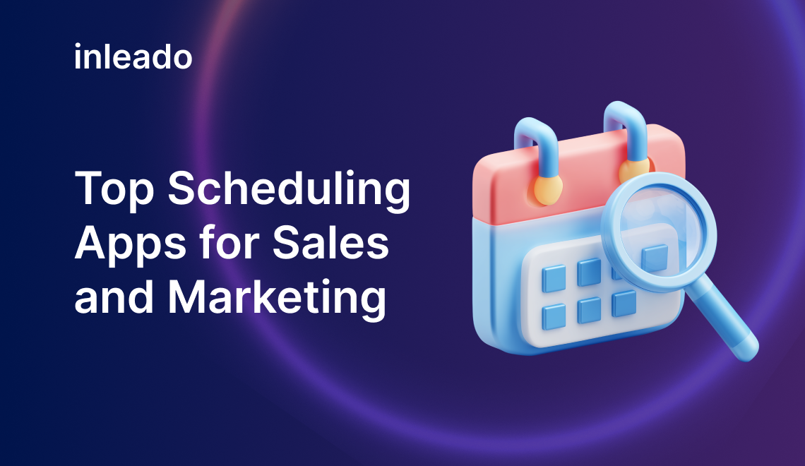 Top Scheduling Apps for Sales and Marketing Teams