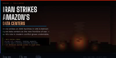Iran Strikes Amazon's Data Centers -- and Signals a New Kind of War