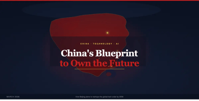 China's Blueprint to Own the Future