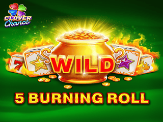 5 Burning Roll