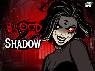 Blood & Shadow