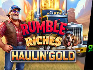 Rumble Riches Haulin' Gold [Buy Bonus]