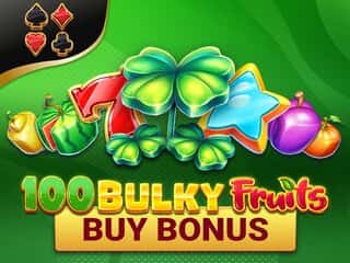 100 Bulky Fruits Buy Bonus