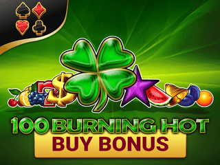 100 Burning Hot Buy Bonus