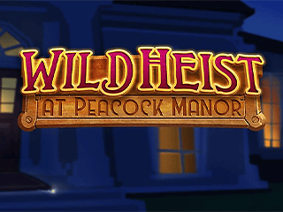 Wild Heist at Peacock Manor